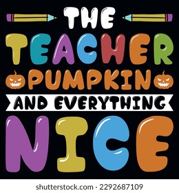Elementary school teacher typography or graphics tshirt design 