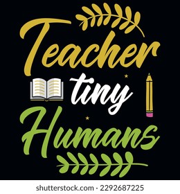 Elementary school teacher typography or graphics tshirt design 