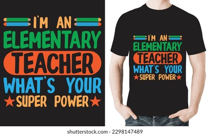 SOY UN PROFESOR ELEMENTAL CUÁLES SON SUS ARCHIVOS DE DISEÑO DE CAMISETAS DE CORTE SUPER.