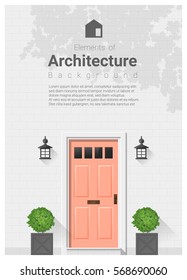 Elements Of Architecture , Front Door Background , Vector ,illustration 