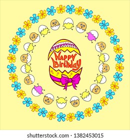 Elements for happy birthday greetings. Egg in flower and chick circles