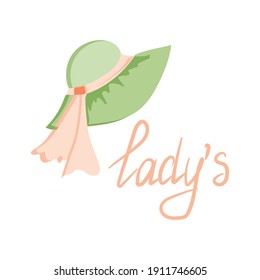 Elements isolated on white background. Women's hat with ribbons. Spring-Autumn. Flat illustration concept. Handwritten lettering. Suitable for specialized posters, printing.