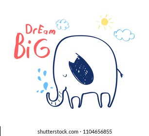Elephant design with slogan. Vector illustration design for fashion fabrics, textile graphics, prints.	