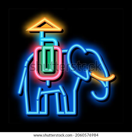 Elephant For Excursions neon light sign vector. Glowing bright icon Elephant Animal Traditional Thai Transport With Chair And Umbrella sign. transparent symbol illustration