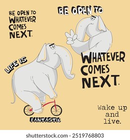 Elephant illustration with slogan.  Vector graphic design for t-shirt. Cute Animal Drawing