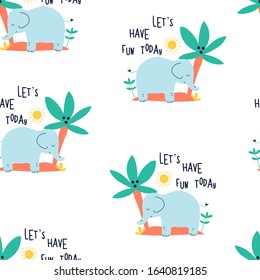 Elephant and slogan pattern hand drawing vector illustration.
