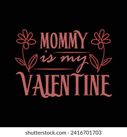 "Elevate love with our 'Mom Is My Valentine' T-shirt. A heartfelt design celebrating the enduring bond, adorned with warmth and affection, a perfect tribute to maternal love."