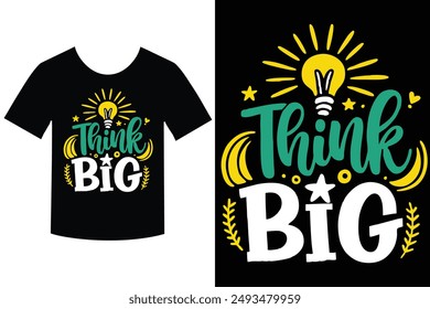 Elevate your apparel with "Think Big" – a stunning typography vector illustration perfect for t-shirt designs. Bold, stylish, and versatile, it’s ideal for impactful fashion graphics