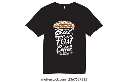 Elevate your coffee-loving style with our coffee-themed t-shirt. Crafted from soft, breathable cotton, this shirt is a cozy and fashionable addition to any coffee enthusiast's wardrobe. 