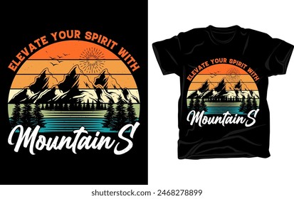 Elevate your spirit with mountains - Outdoor adventure Mountain retro vintage t shirt design with mountain vector and elements.