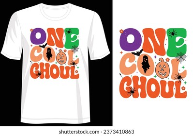 Elevate Your Style Game with Trendy T-shirt choices - Explore the Latest Styles Today! One Cool Ghoul, Have a Good Day, latest groovy t-shirt graphics vector illustration ar
