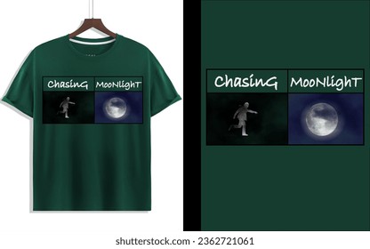 Elevate your style with our captivating "Chasing Moonlight" t-shirt. This dark green masterpiece combines the allure of the night sky with a touch of mystique, creating a design that's stylish.