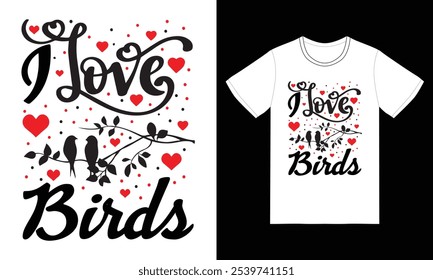 Elevate your style with our I Love Birds t-shirt! This delightful t-shirt is perfect for bird lovers, featuring a vibrant and eye-catching design that showcases passion for these beautiful creatures.