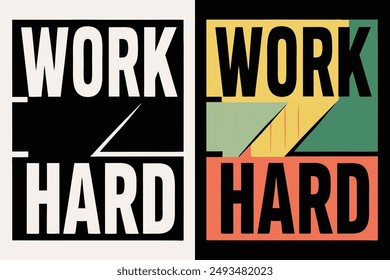 Elevate your style with our 'Work Hard' typography vector illustration. Perfect for t-shirt designs, this creative artwork features bold text and modern design elements. Ideal for motivational fashion