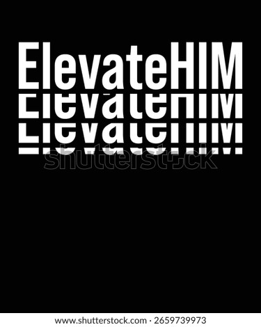 ElevateHIM, Lifting up men to become better