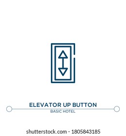 elevator up button vector line icon. Simple element illustration. elevator up button outline icon from basic hotel set concept. Can be used for web and mobile
