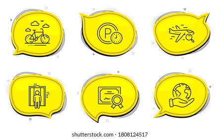 Elevator sign. Diploma certificate, save planet chat bubbles. Search flight, Bike rental and Parking time line icons set. Find travel, Bicycle, Park clock. Lift. Transportation set. Vector