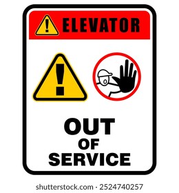 Elevator, Temporarily, Out of service, sign vector