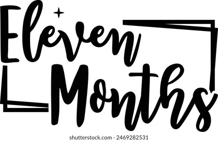 Eleven Months  Baby milestones design