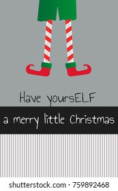 Elf Christmas New Year Card, Have Yourself A Little Merry Christmas