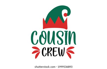 Elf Cousin Crew Birthday Vector and Clip Art 