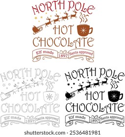 Elf Made, Santa Approved Christmas, Hot Chocolate, North Pole Vector Illustration. Festive holiday elements for Christmas cards, holiday decorations, greeting cards, seasonal designs.