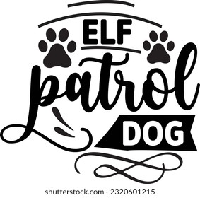 Elf patrol dog svg, Dog Christmas svg design, pet Christmas svg file