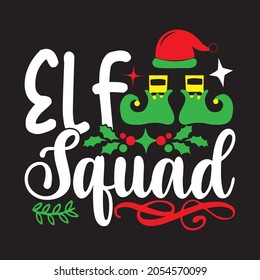 Elf Squad - Christmas T-shirt Design, Vector Files.