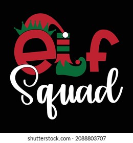 ELF Squad, Christmas Vector design, elf hat, Santa's hat, Merry Christmas Squad