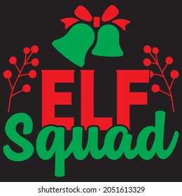 Elf Squad T Shirt Design, Vector File.