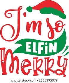 Ich bin so elfin fröhlich - Weihnachtsdesign