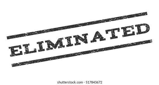 Eliminated watermark stamp. Text caption between parallel lines with grunge design style. Rubber seal stamp with unclean texture. Vector gray color ink imprint on a white background.