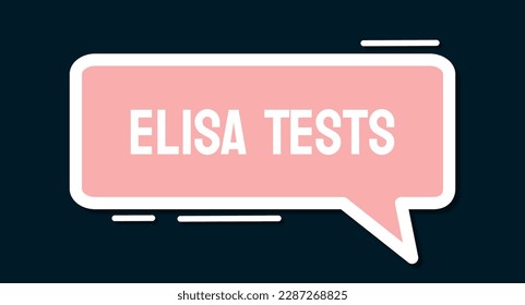 ELISA Tests: A type of blood test used to detect antibodies or antigens in the blood.