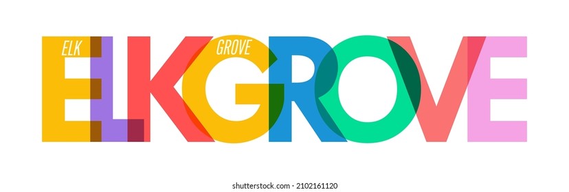 ELK GROVE. The name of the city on a white background. Vector design template for poster, postcard, banner. Vector illustration.