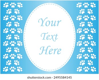 Ellipse frame for text or image on a blue background with paws vector design template.	
