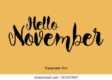 ello November. Text Bold Typography On Yellow Background 