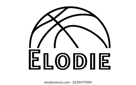Elodie – first name in sporty style with a stylized basketball sketch. Black vector graphic, ideal for banners, cards, sweatshirts, prints, Cricut, Silhouette and sublimation projects.