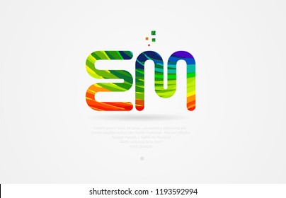 em e m alphabet letter logo icon combination design with rainbow color