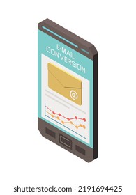 Email conversion marketing concept with 3d smartphone on white background isometric vector illustration