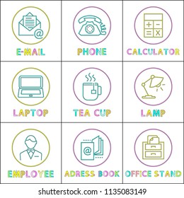 E-mail letter, corded phone, calculator and laptop, tea cup and lamp, employee character, address book and office stand workspace arrangement icon set.