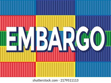embargo, sanciones, contenedores cago, ilustración vectorial 