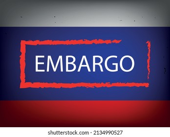  Embargo word on Russian flag. Vector graphics