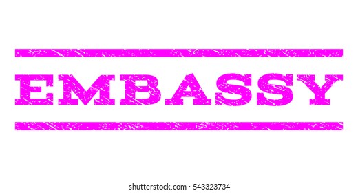Embassy watermark stamp. Text tag between horizontal parallel lines with grunge design style. Rubber seal stamp with dirty texture. Vector magenta color ink imprint on a white background.