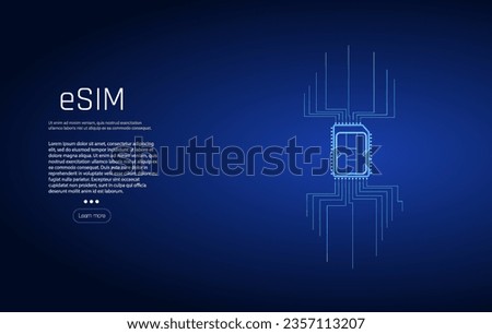 Embedded SIM concept. New mobile communication technology. Concept for mobile sim card technology and network. Futuristic projection esim card. vector illustration 5G Sim Card. Wireless cellphone.