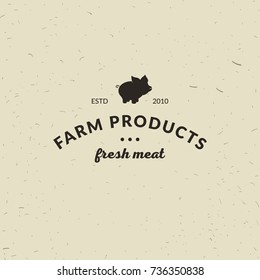 Emblem of Butchery meat shop with Pig silhouette, text The Butchery, Fresh Meat, farm products. Logo template for meat business - farmer shop, market, restaurant or design - banner, sticker