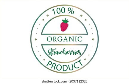 The emblem of an environmentally friendly product is strawberries. Vegetarian food, fresh product logo.