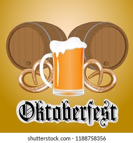 Emblem with glass of beer, two brezel, wooden barrel and the text Beer festival Oktoberfest. Vector illustration