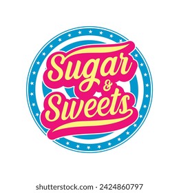 El logotipo del emblema incluye las palabras "Sugar and Sweets", elegantemente ilustradas en rosa. Diseñado para un negocio de confitería, promete una deliciosa variedad de dulces y golosinas.