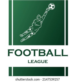 Emblem, logo, template for a football, soccer club, team with a football player. Goalkeeper silhouette jumping in the air and touching a ball. 