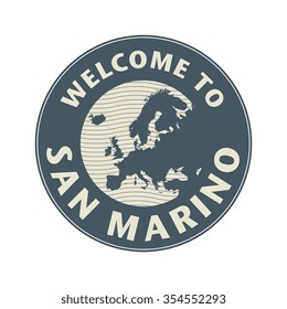 Emblem or stamp with text Welcome to San Marino, vector illustration